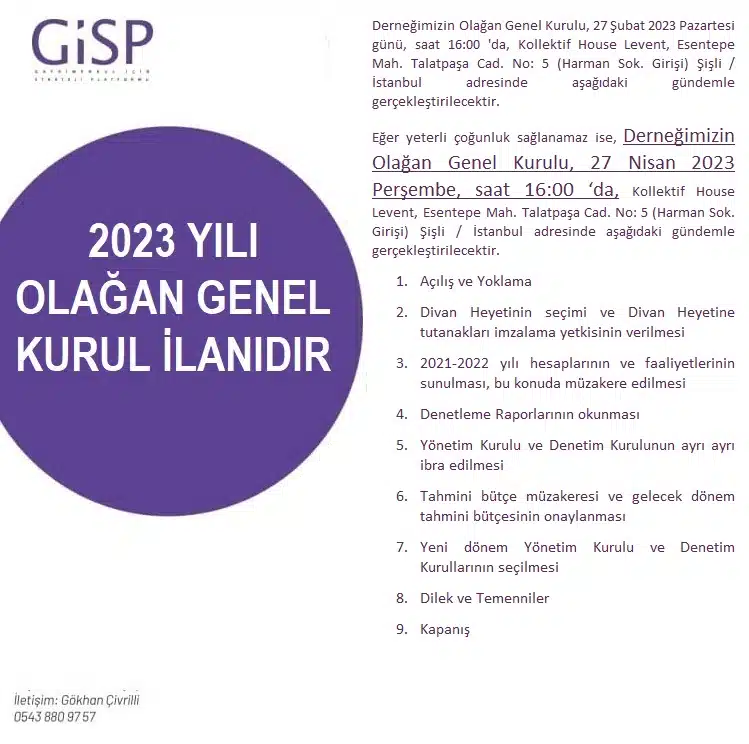 Derneğimizin Olağan Genel Kurul Toplantısı 27 Nisan 2023 Perşembe günü Saat :16:00 'da gerçekleştirilecektir.